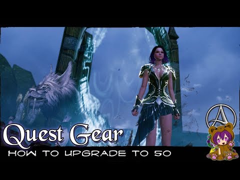 ArcheAge Unchained - How to Upgrade Quest Gear to 50