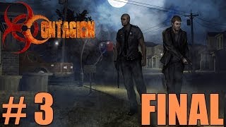 Contagion - FUGA! - Parte 3 / FINAL