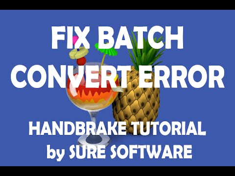 Handbrake 0.9.9 Video Tutorial - Fix Batch Convert Error - YouTube