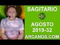 Video Horscopo Semanal SAGITARIO  del 4 al 10 Agosto 2019 (Semana 2019-32) (Lectura del Tarot)