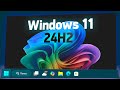   Windows 11 24H2 —    [1080p]