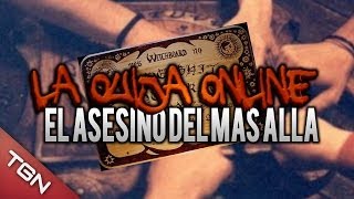 LA OUIJA ONLINE: EL ASESINO DEL MÁS ALLÁ