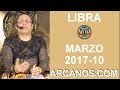 Video Horscopo Semanal LIBRA  del 5 al 11 Marzo 2017 (Semana 2017-10) (Lectura del Tarot)