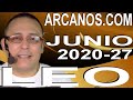 Video Horóscopo Semanal LEO  del 28 Junio al 4 Julio 2020 (Semana 2020-27) (Lectura del Tarot)