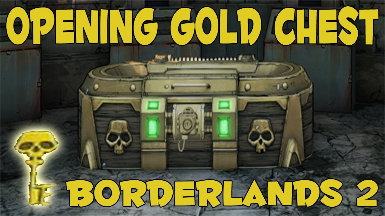 Borderlands 2 Opening GOLDEN CHEST (ETECH Assault Rifle) YouTube
