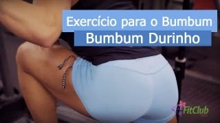 Exercício para o Bumbum - Bumbum Durinho - 4FitClub Girls