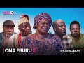 ONA EBURU (PART 2)- Latest 2024 Yoruba Movie Starring; Saheed Balogun, Kunle Afod, Saliu Gbolagade