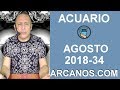 Video Horscopo Semanal ACUARIO  del 19 al 25 Agosto 2018 (Semana 2018-34) (Lectura del Tarot)