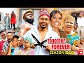 TOGETHER FOREVER 5&6- Chizzy Alichi/Mike Godson Nollywood Blockbuster Trending Movie.
