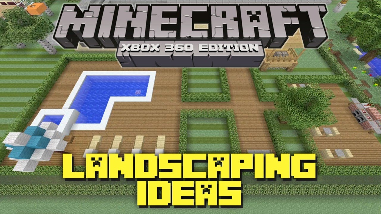 Minecraft Xbox 360: Landscaping Ideas and Tutorial! (Backyard Tutorial ...