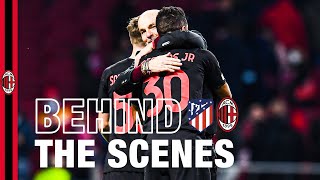 Behind The Scenes | Atlético de Madrid v AC Milan | Champions League