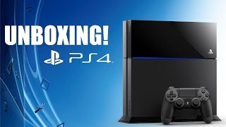 UNBOXING PLAYSTATION 4!