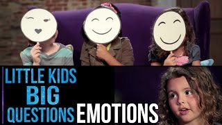 Little Kids, Big Questions. | Emotions