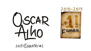 Oscar Alho #2 (+16)