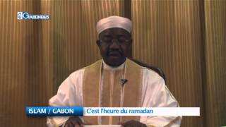 ISLAM / GABON : C’est l’heure du ramadan