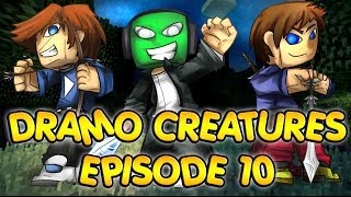 Dramo Creatures : I Believe I Can Fly | 10 - Minecraft