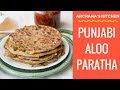 Video Recipe: Aloo Parathas | Spiced Potato Flat Bread Video Recipe: Aloo Parathas | Spiced Potato Flat Bread