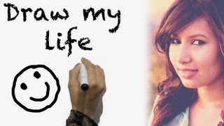 Draw My Life - Sonal Sagaraya