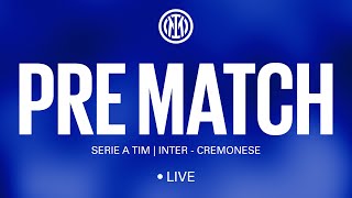 🔴? LIVE on INTER TV | INTER - CREMONESE PRE MATCH⚫🔵?? #IMInter #InterCremonese