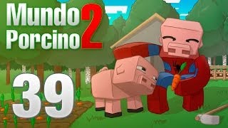 LA ARMADURA DEL REY!  | EP.39 |  MUNDO PORCINO TEMP.2