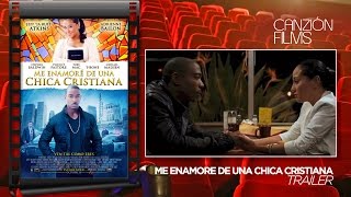 Trailer en español - Me Enamoré de una Chica Cristiana