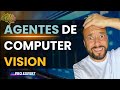 Agentes de Vis?o Computacional