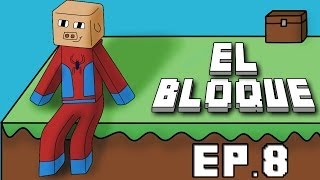 EL BLOQUE EP. 8 | NUEVOS COFRES!! | MINECRAFT MINI SERIE