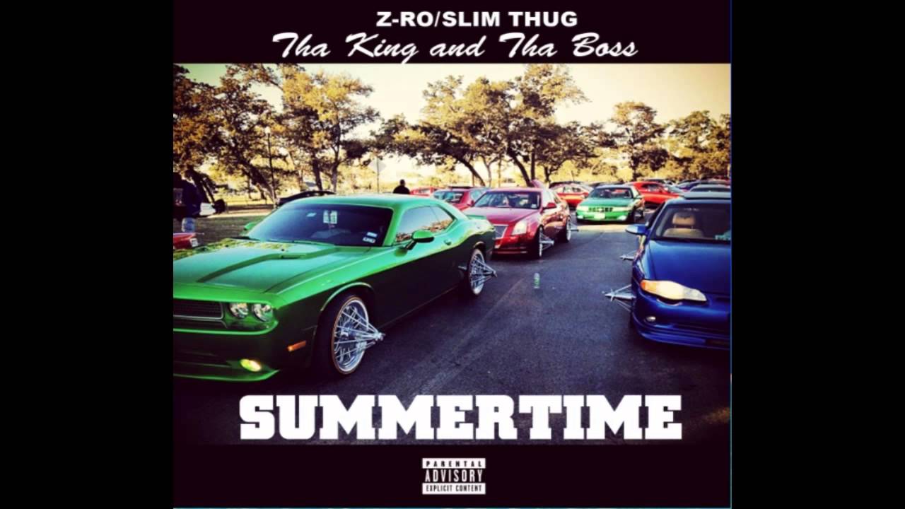 Slim Thug & Z-Ro - Summertime (Explicit) - YouTube