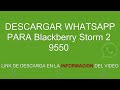 Thumbnail 3 for Descargar Whatsapp Para Blackberry Storm 2 9550 Gratis Thumbnail 3 for Descargar Whatsapp Para Blackberry Storm 2 9550 Gratis