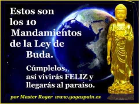 BUDA: LOS 10 MANDAMIENTOS DE LA LEY DE BUDA www.yogadragon.es
