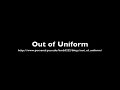 Out of Uniform Commercial 2