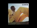 Curtis Mayfield - If There's a Hell Below We're All Going to Go