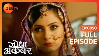 Hindi-serials-video-15772-Jodha Akbar Hindi Serial Episode : 50 Hindi-serials-video-15772-Jodha Akbar Hindi Serial Episode : 50