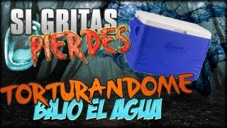 Torturándome Bajo el Agua - "Si Gritas Pierdes"