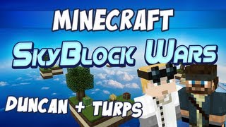 Skyblock Wars - Duncan and Turps