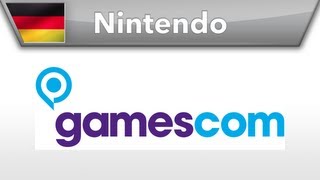 Nintendo Tour - gamescom 2013