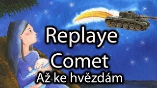 World of Tanks  - Comet(a) - Až ke hvězdám