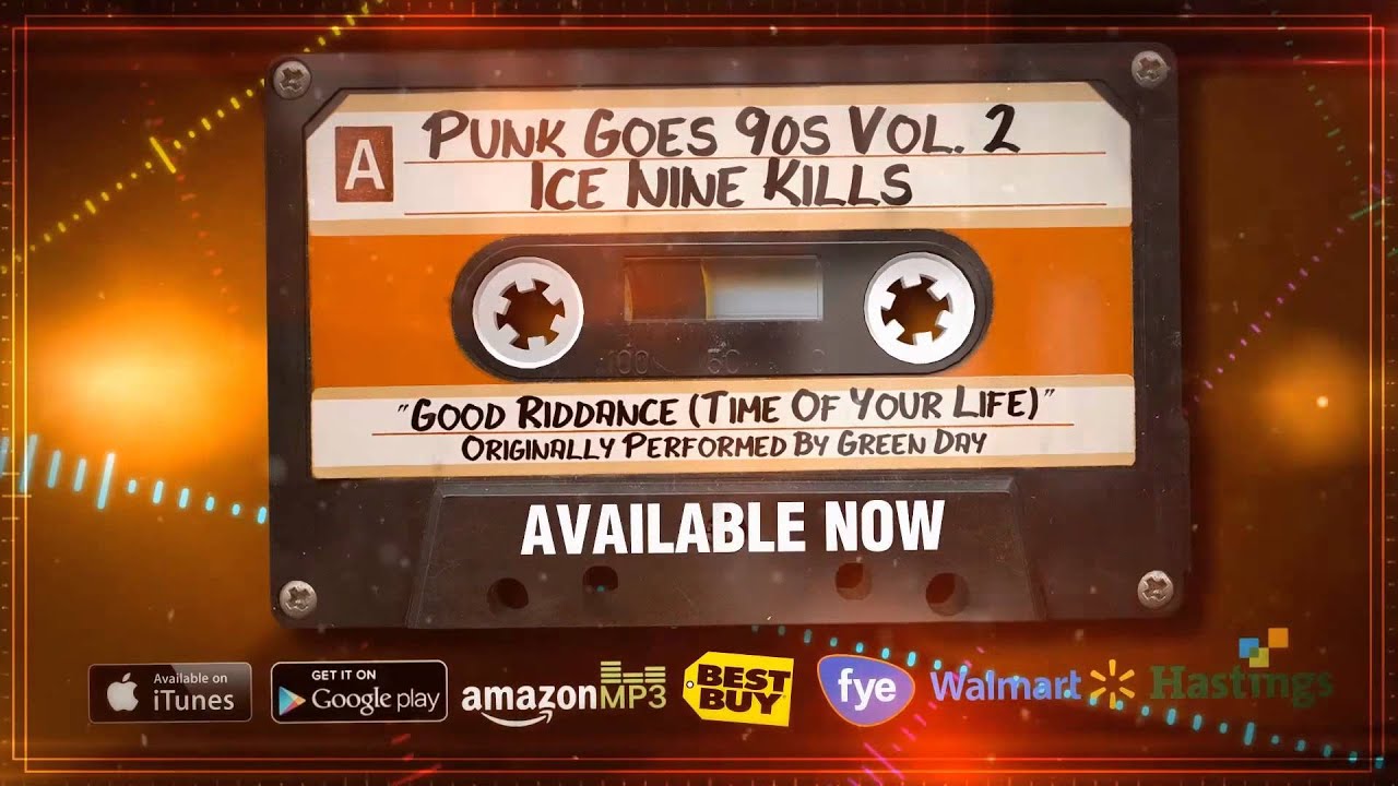 Punk Goes 90s Vol. 2 - Ice Nine Kills "Good Riddance (Time of Your Life