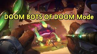 LOL 초토화 봇 모드 (DOOM BOTS OF DOOM Mode)