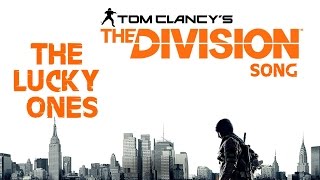 THE DIVISION SONG - The Lucky Ones By Miracle Of Sound 