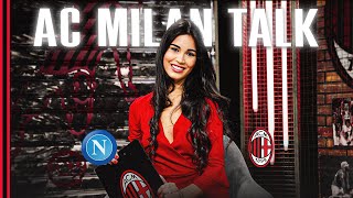 AC Milan Talk | Episode 6 | Napoli v AC Milan