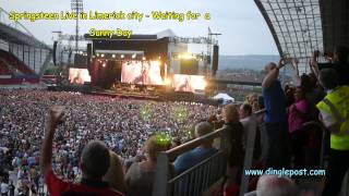 Springsteen - Waiting for a Sunny Day Live in Limerick