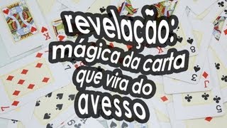 Revelação: mágica da carta que vira do avesso