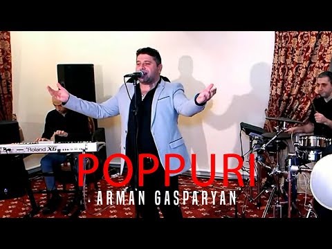 Arman Gasparyan - Poppuri