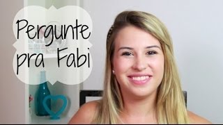 Pergunte pra Fabi: Como lidar com blog, facu e namorado? Câmera?