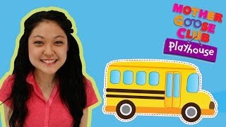 Wheels on the Bus - Mother Goose Club Playhouse Nursery Rhymes