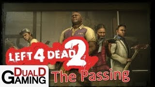 DualD Gaming spelar Left 4 Dead 2 - The Passing