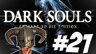 DARK SOULS #21 - The Eye Of The Tiger