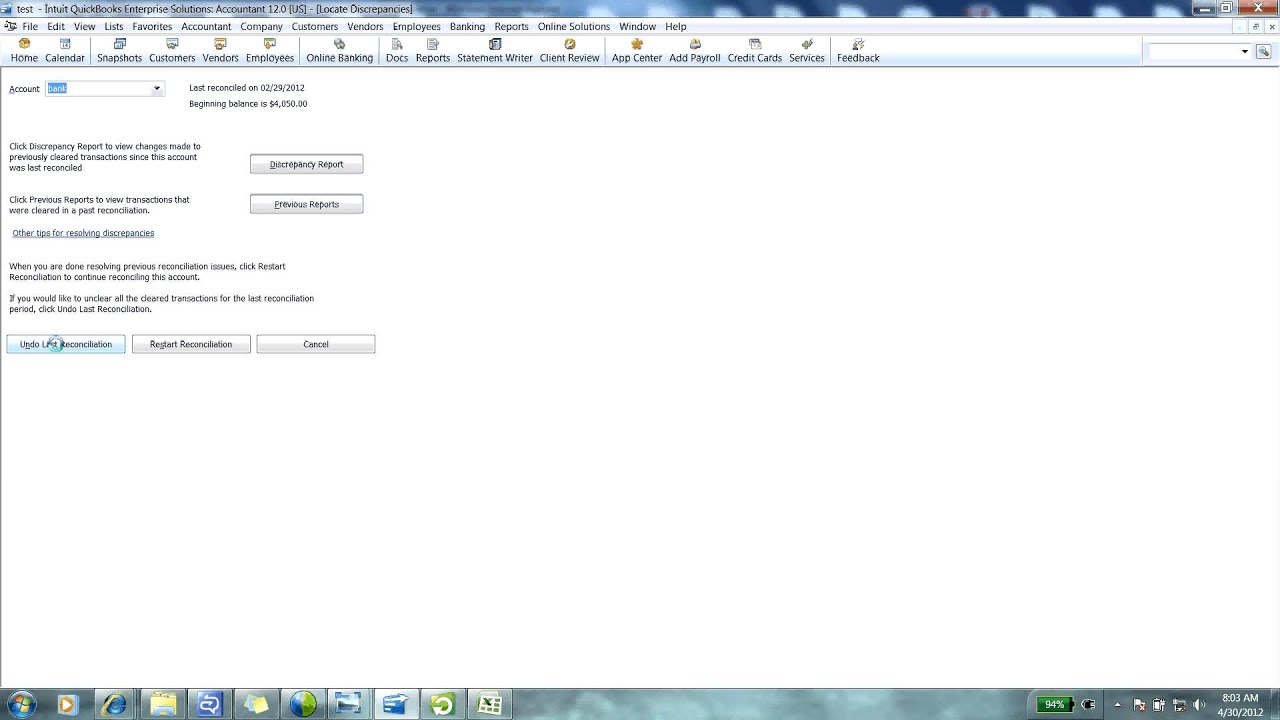 Quickbooks Reconcile My ending balance does not match my opening