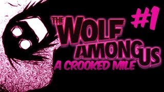 A CROOKED MILE - The Wolf Among Us - Part 1 - Episode 3